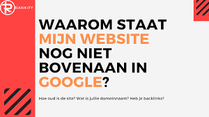 hoe website bovenaan google krijgen